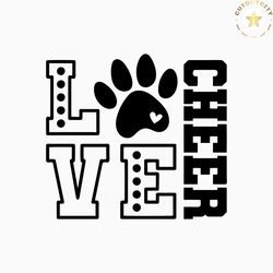 love cheer svg cut file for cricut, silhouette, paw bear wildcat lion cheer team, cheerleading svg cuttable, cheer mom s
