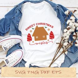 sweet christmas wishes svg, png cricut, file sublimation, instantdownload