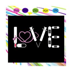 love nurse svg,nurse svg, nurse, nurse gift, nurse life, nurse clipart, best nurse ever, nurse shirt, funny nurse gift,