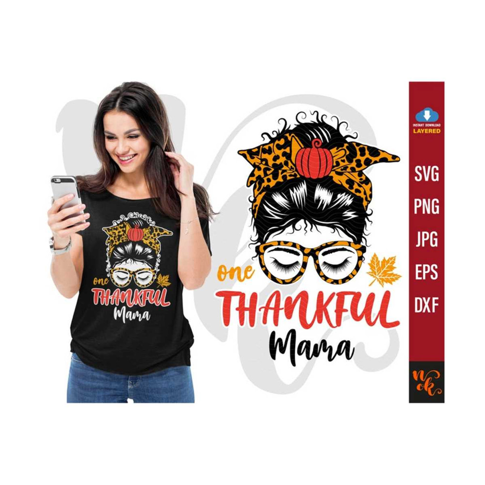 71120238949-thankful-svg-one-thankful-mama-svg-pumpkin-thanksgiving-png-image-1.jpg