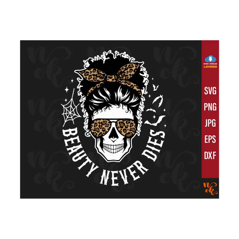 711202381131-beauty-never-dies-svg-skull-messy-bun-png-october-girl-svg-image-1.jpg