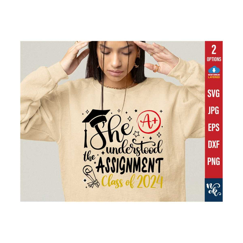 711202381311-she-understood-the-assignment-svg-png-class-of-2024-svg-image-1.jpg