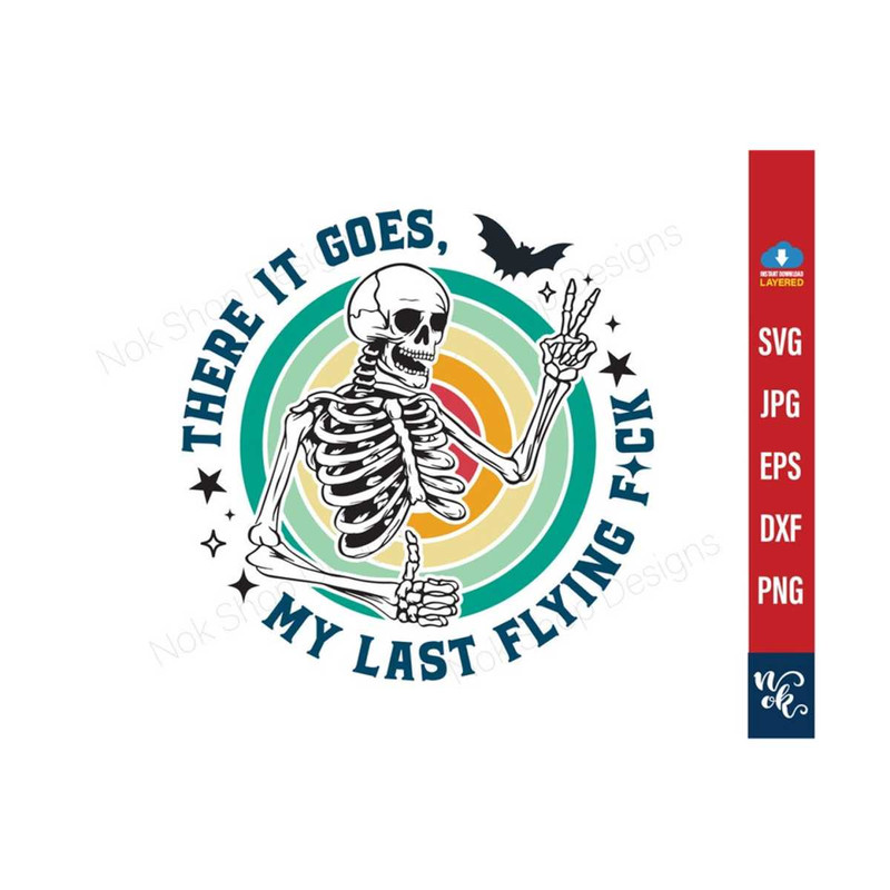 711202381549-there-it-goes-my-last-flying-fck-svg-png-skull-halloween-image-1.jpg