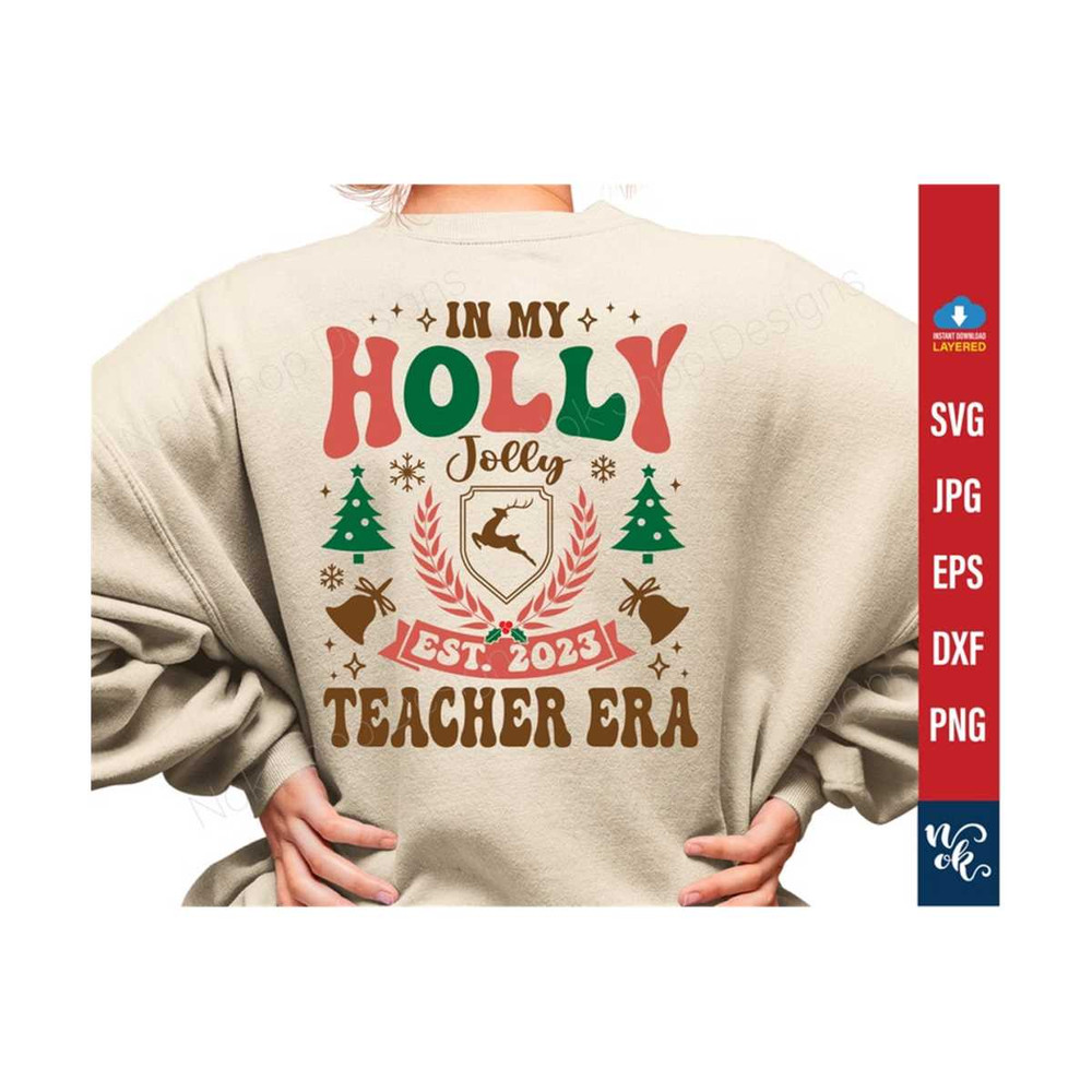 71120238165-in-my-holly-jolly-svg-teacher-era-png-trendy-christmas-svg-image-1.jpg