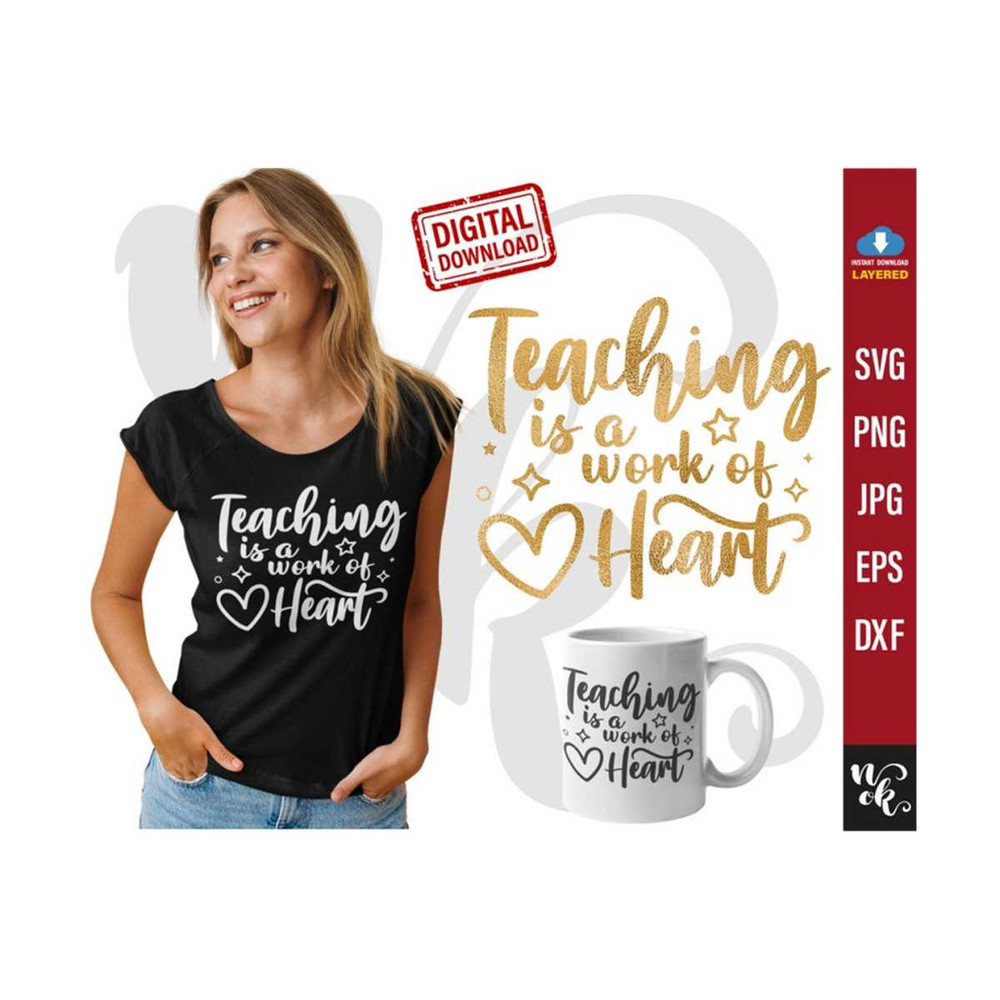 711202382948-teaching-is-a-work-of-heart-svg-best-teacher-png-teacher-image-1.jpg