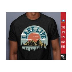 lake life svg, lake life is the best life png, lake vibes svg, lake quotes svg, lake vacation svg, summer lake svg, lake shirt png