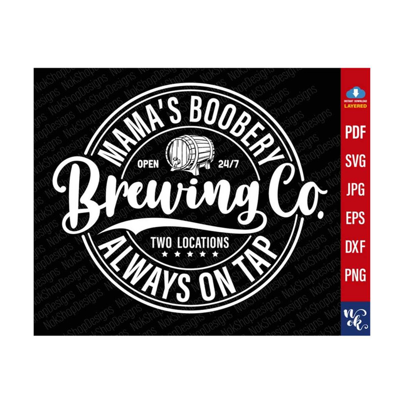 711202385544-mamas-boobery-always-on-tap-svg-brewing-co-svg-baby-image-1.jpg