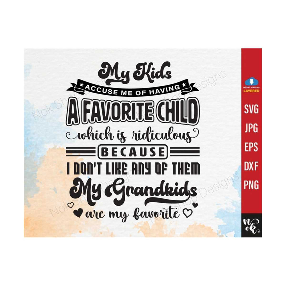 711202385558-my-kids-accused-me-of-having-a-favorite-child-svg-grandma-image-1.jpg