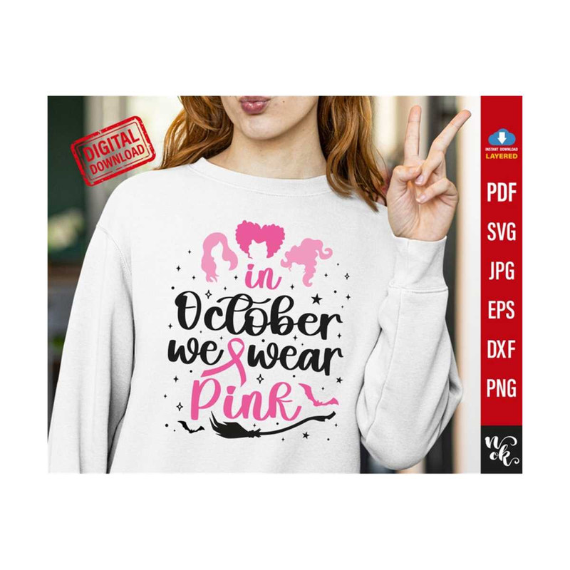 71120238585-breast-cancer-svg-in-october-we-wear-pink-svg-halloween-image-1.jpg