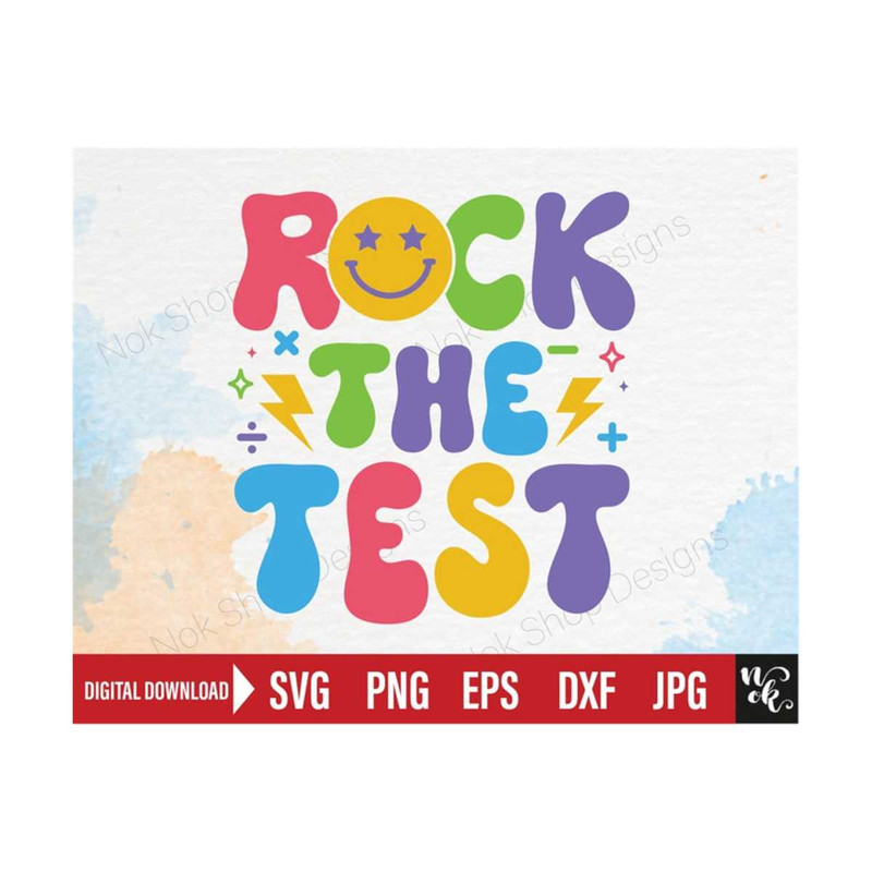 71120239220-rock-the-test-svg-teacher-shirt-png-test-day-svg-testing-image-1.jpg