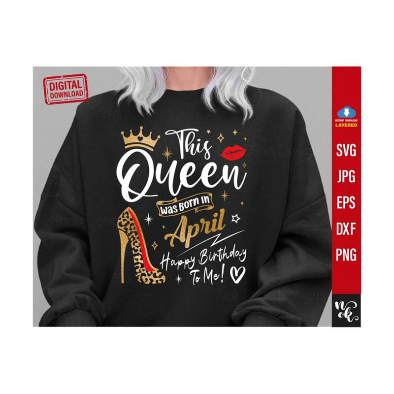 71120239517-birthday-queen-svg-this-queen-was-born-in-april-svg-march-image-1.jpg