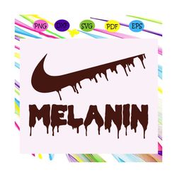 melanin nike dripping svg, melanin svg, melanin dripping svg, black girl for silhouette, files for cricut, svg, dxf, eps