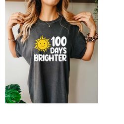 Comfort Colors100 Days Brighter Shirt, Teacher Gifts, 1st Day of School, 100 Days of School, Back to School Shirt , Teac