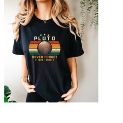comfort colorspluto never forget retro style shirt, funny dwarf planet tee, outer space gift for women, vintage solar sy
