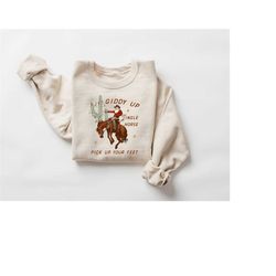 Giddy Up Jingle Horse Shirt, Christmas Hoodies For Women, Winter Hoodie, Howdy Country Christmas, Long Live Cowgirls Cre