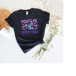 Stitch Shirt, Touch Me And I Will Bite You Shirt, Disney Stitch Shirt, Lilo And Stitch, Disney Movie Shirt, Family Shirt