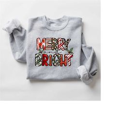 Merry and Bright Sweatshirt, Christmas Sweater, Family Christmas Sweatshirt, Christmas Shirts for Women, Santa Claus T-S