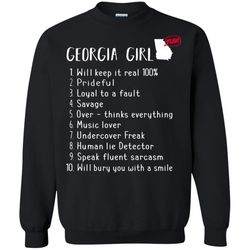 agr georgia girl will keep it real what she can do sweatshirt