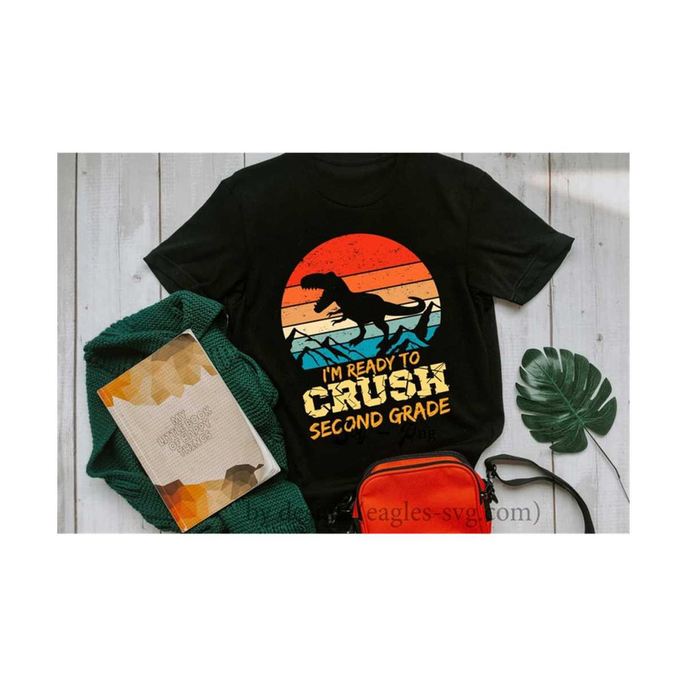 MR-7112023143134-im-ready-to-crush-2nd-second-grade-dinosaur-boys-retro-image-1.jpg