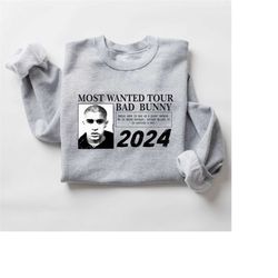 Most Wanted 2024 Shirt, Bunny Shirt, Wanted Tour Shirt, Fan Shirt, Merch Sweatshirt, Fan Gift, Nadie Sabe lo que va pasa