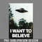 DMF355-I Want To Believe PNG Download.jpg