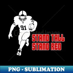 stand tall - png sublimation digital download - defying the norms
