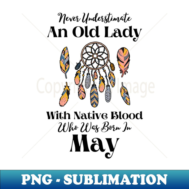 AV-20231107-4865_Never Underestimate An Old Lady With Native Blood Who Was Born In May 4040.jpg