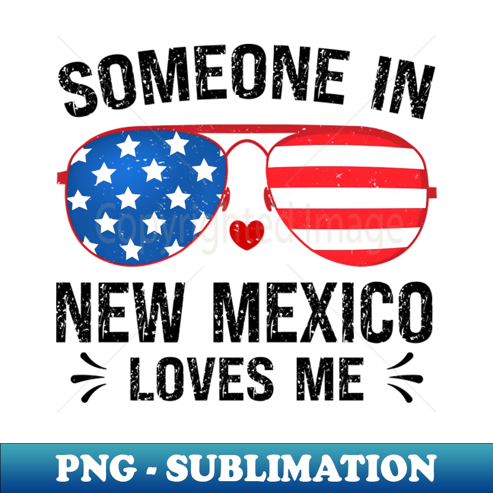 EO-20231107-8015_Someone in New Mexico Loves Me Travel Cute State American Flag Sunglasses 6086.jpg