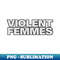 GB-20231107-12049_Violent Femmes Shirt - Violent Femmes 2118.jpg