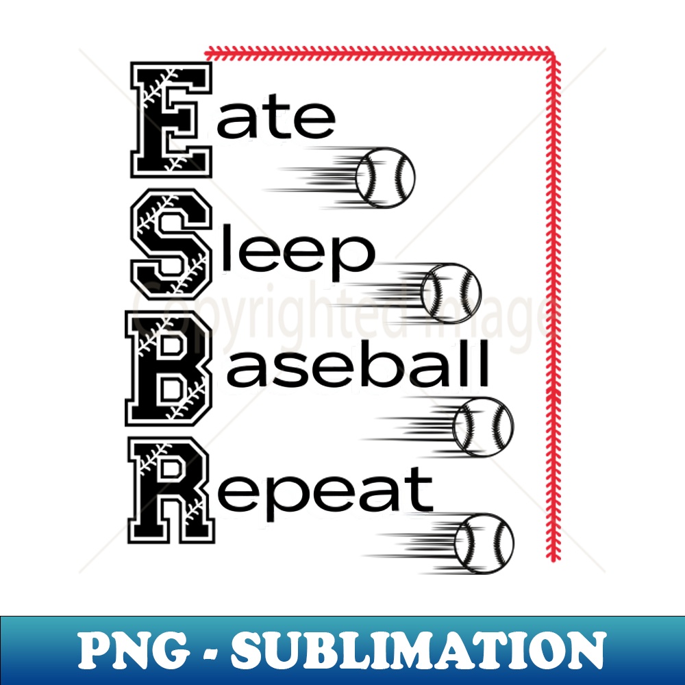 GB-20231107-2012_Eat Sleep Baseball Repeat Baseball Player Funny Baseball 5130.jpg
