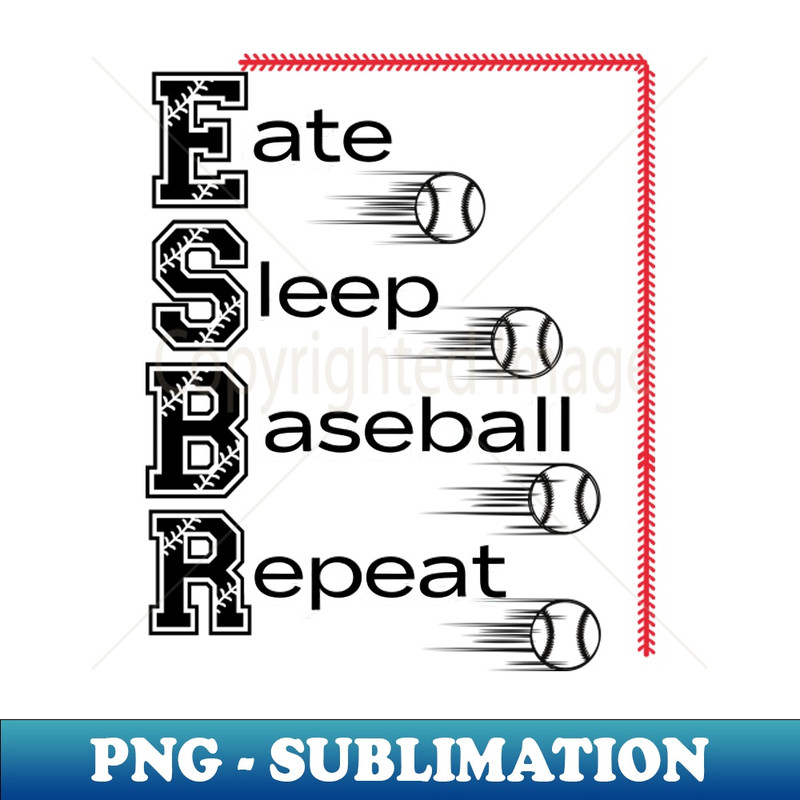 GB-20231107-2012_Eat Sleep Baseball Repeat Baseball Player Funny Baseball 5130.jpg