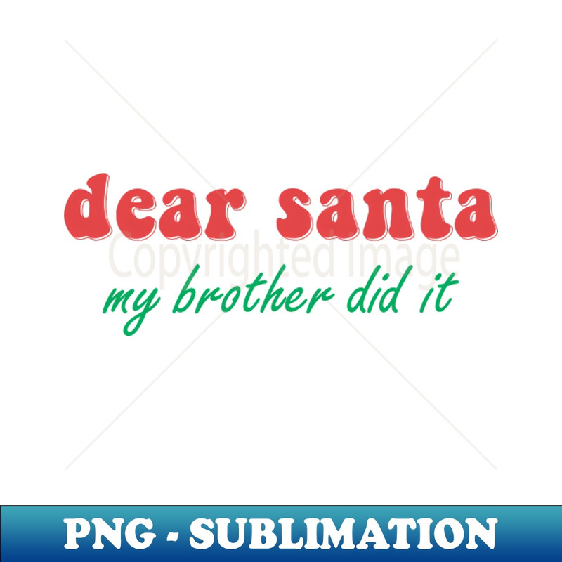 HA-20231107-1755_Dear Santa My Brother Did It 8446.jpg