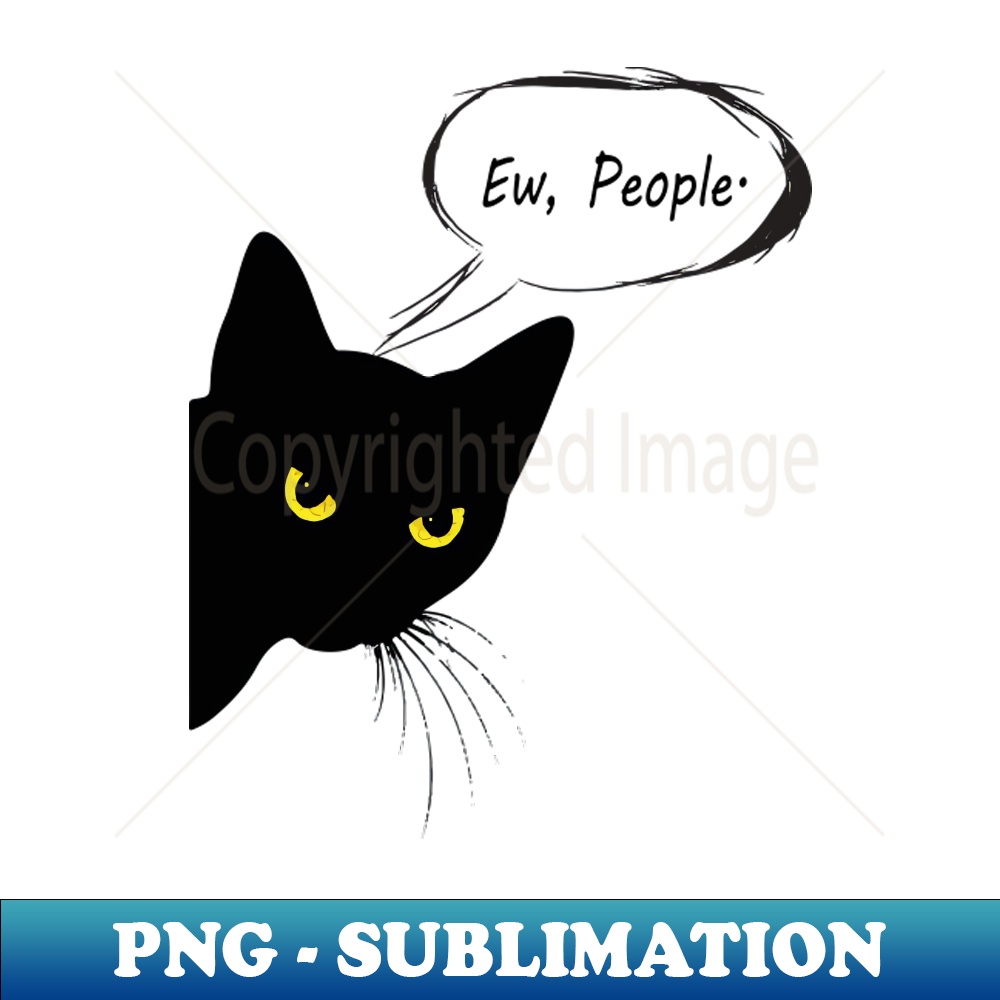 HU-20231107-2440_Funny Cat Ew People Meowy Cat Lovers Men Womens cat black 5403.jpg