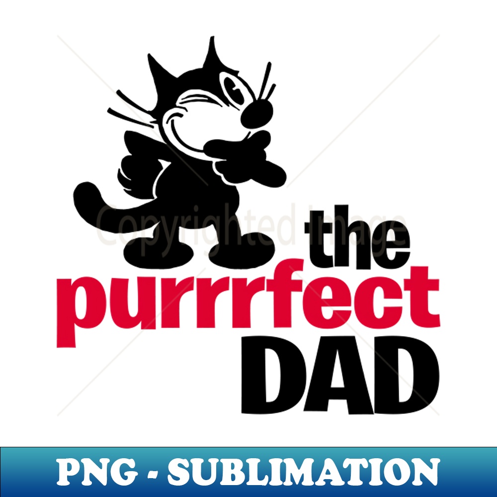 IF-20231107-2205_FELIX THE CAT - Purrrfect dad 1871.jpg