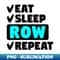 JZ-20231107-2024_Eat sleep row repeat 5059.jpg