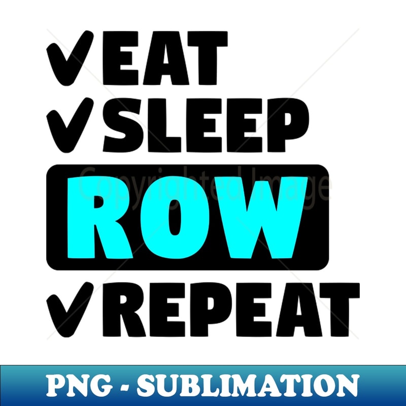 JZ-20231107-2024_Eat sleep row repeat 5059.jpg