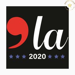 comma la 2020 svg, kamala harris 2020 svg, kamala harris svg, kamala harris shirt, kamala harris gift, kamala harris lov