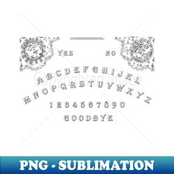 ouija board - creative sublimation png download - fashionable and fearless