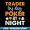 LA-20231107-10711_Trader By Day Poker By Night 9975.jpg