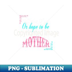 mothers day best mom mothers day happy mothers day mothers day gifts mothers day gift ideas mothers day presents best mom in the world - special edition sublimation png file - create with confidence
