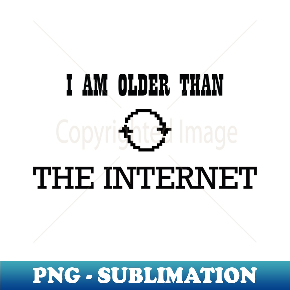 NG-20231107-3238_I am older than the internet 5659.jpg