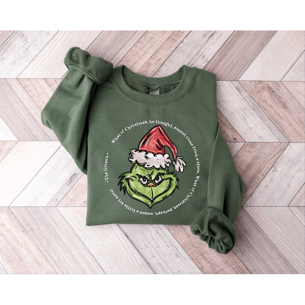 Grinch Christmas Sweatshirt, Grinch Sweatshirt, Christmas Sweatshirt, Grinch Sweatshirt, Christmas Vibe, Shirt for Her, Funny Grinch Shirt.png