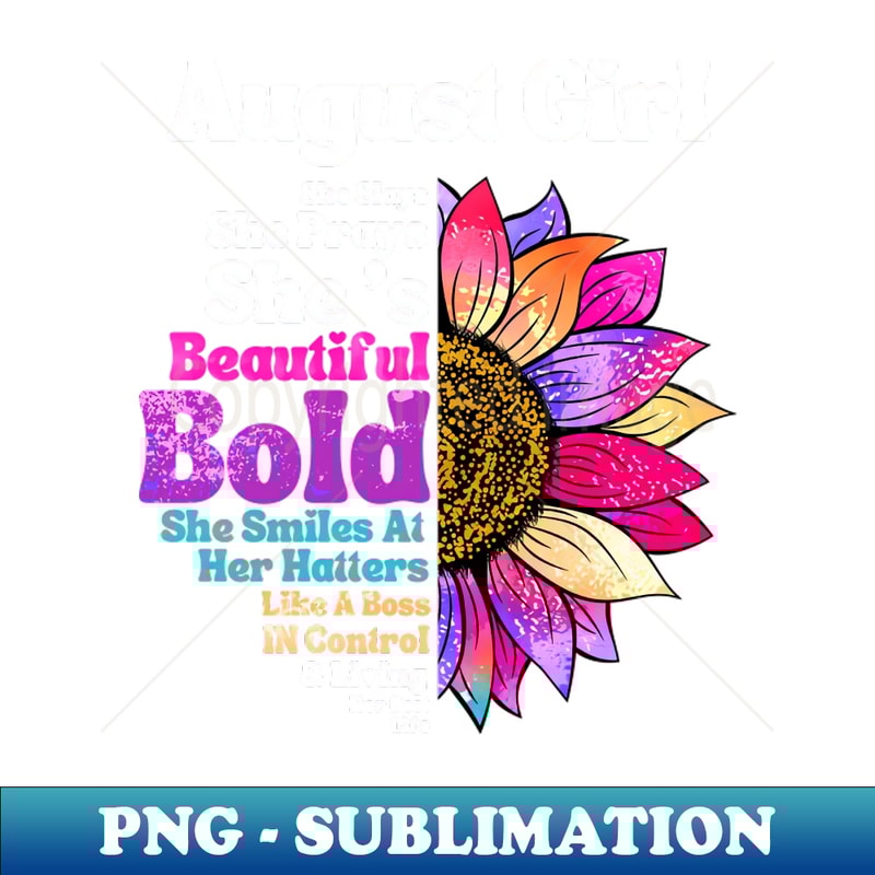 OO-20231107-8797_Sunflower August Girl She Slays She Prays Shes Beautiful Like A Boss 7140.jpg