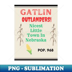 gatlin outlanders - exclusive sublimation digital file - perfect for personalization