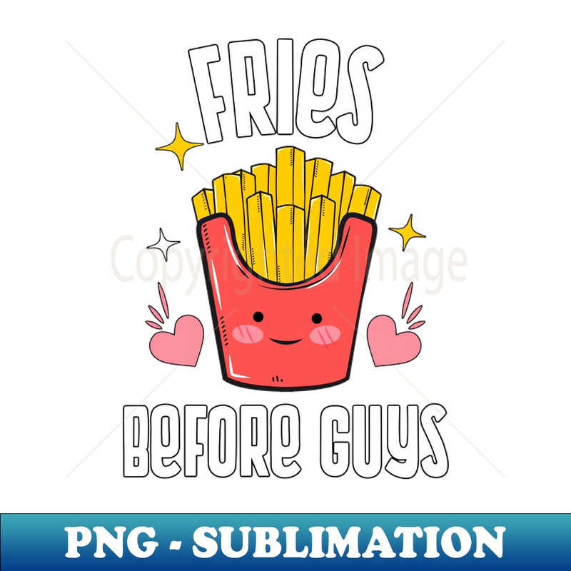 PF-20231107-2388_Fries Before Guys Funny Girls Womens Anti Valentines Day 5413.jpg