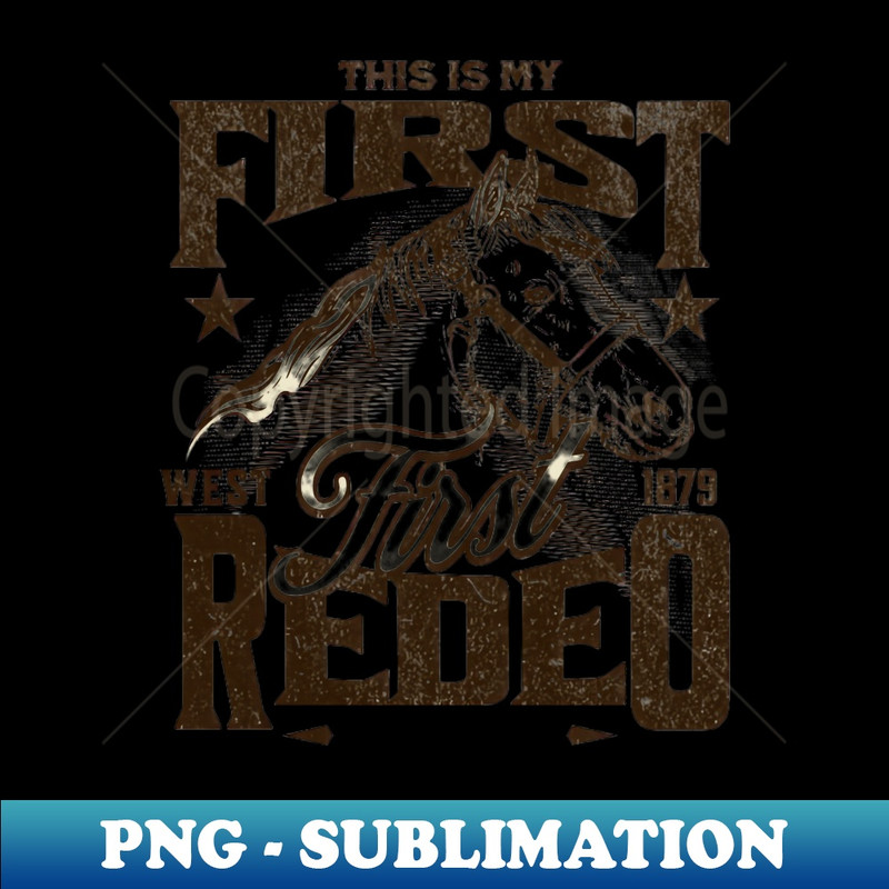 PM-20231107-10295_This is my first rodeo 5372.jpg