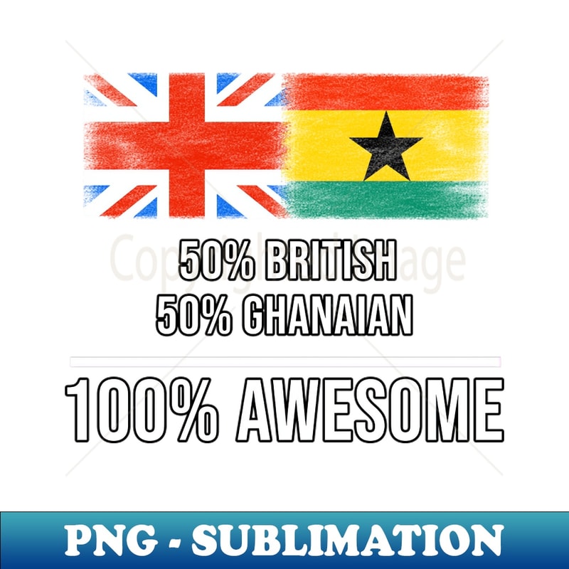 PU-20231107-117_50 British 50 Ghanaian 100 Awesome - Gift for Ghanaian Heritage From Ghana 2481.jpg
