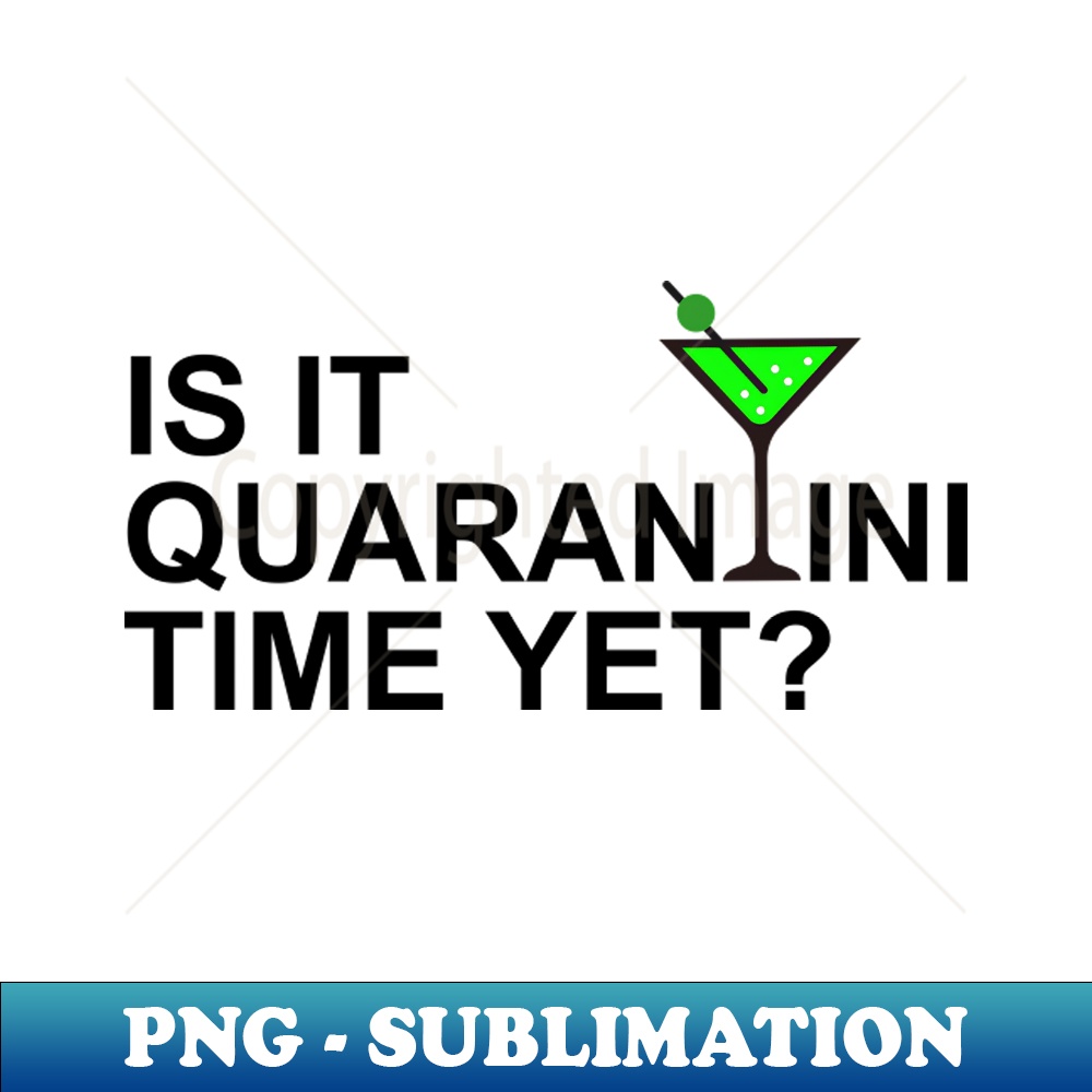 QJ-20231107-5433_Quarantini Time 9723.jpg