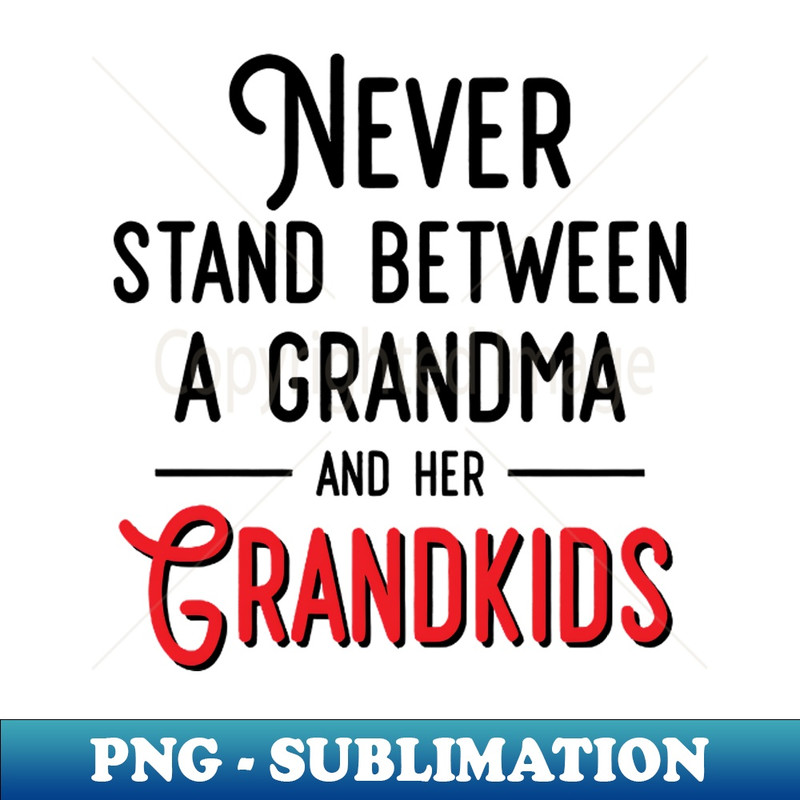 RT-20231107-4855_Never Stand Between A Grandma And Her Grandkids 7798.jpg