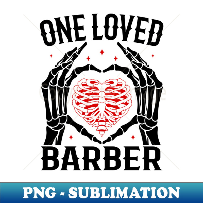 SV-20231107-2524_Funny Skeleton Heart Hands One Loved Barber Valentines Day Gift 6633.jpg